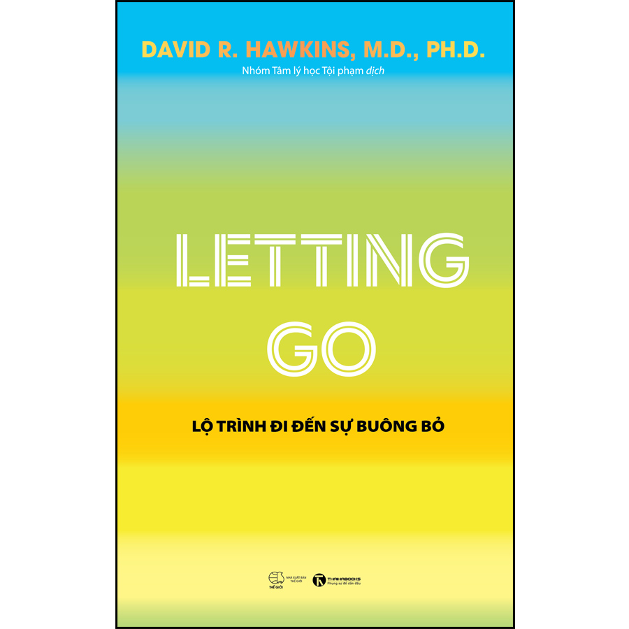 Letting Go - Lộ Trình Đi Đến Sự Buông Bỏ