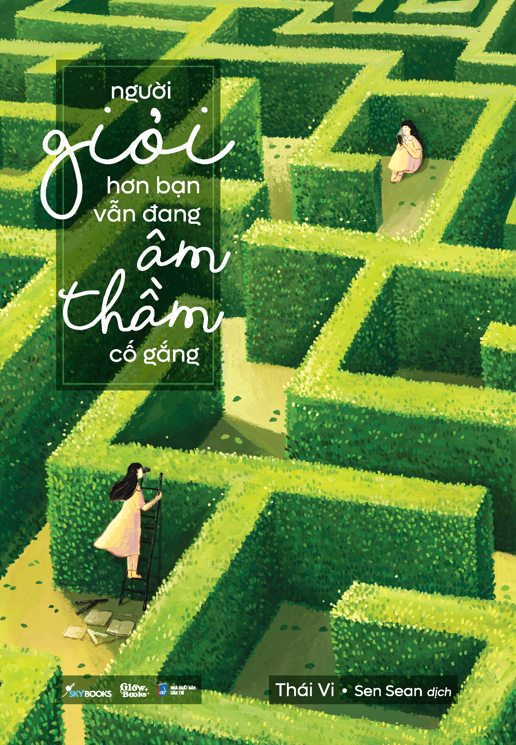 Sách Người Giỏi Hơn Bạn Vẫn Đang Âm Thầm Cố Gắng