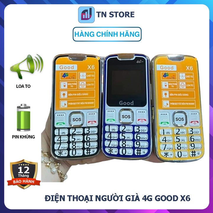 Điện thoại người già Good X6 - Điện thoại 4G loa to sóng khỏe, pin trâu, đọc số - Mới full box - Tặng kèm ốp