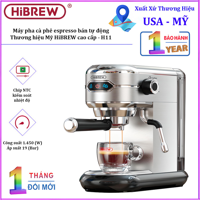 HÀNG CHÍNH HÃNG - Máy pha cà phê espresso bán tự động, thương hiệu Mỹ HiBREW cao cấp - H11