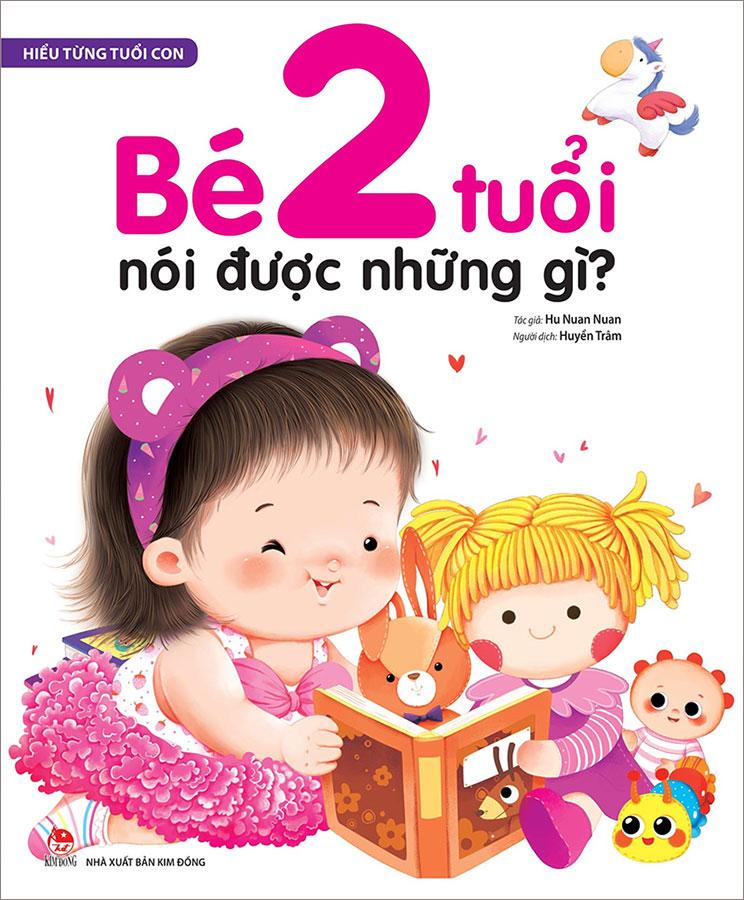 Hiểu Từng Tuổi Con - Bé 2 Tuổi Nói Được Những Gì?