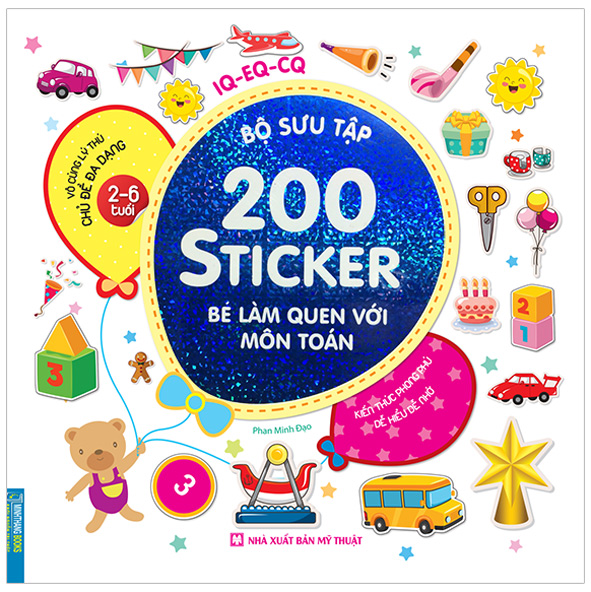 Bộ Sưu Tập 200 Sticker - Bé Làm Quen Với Môn Toán (Tái Bản 2020)