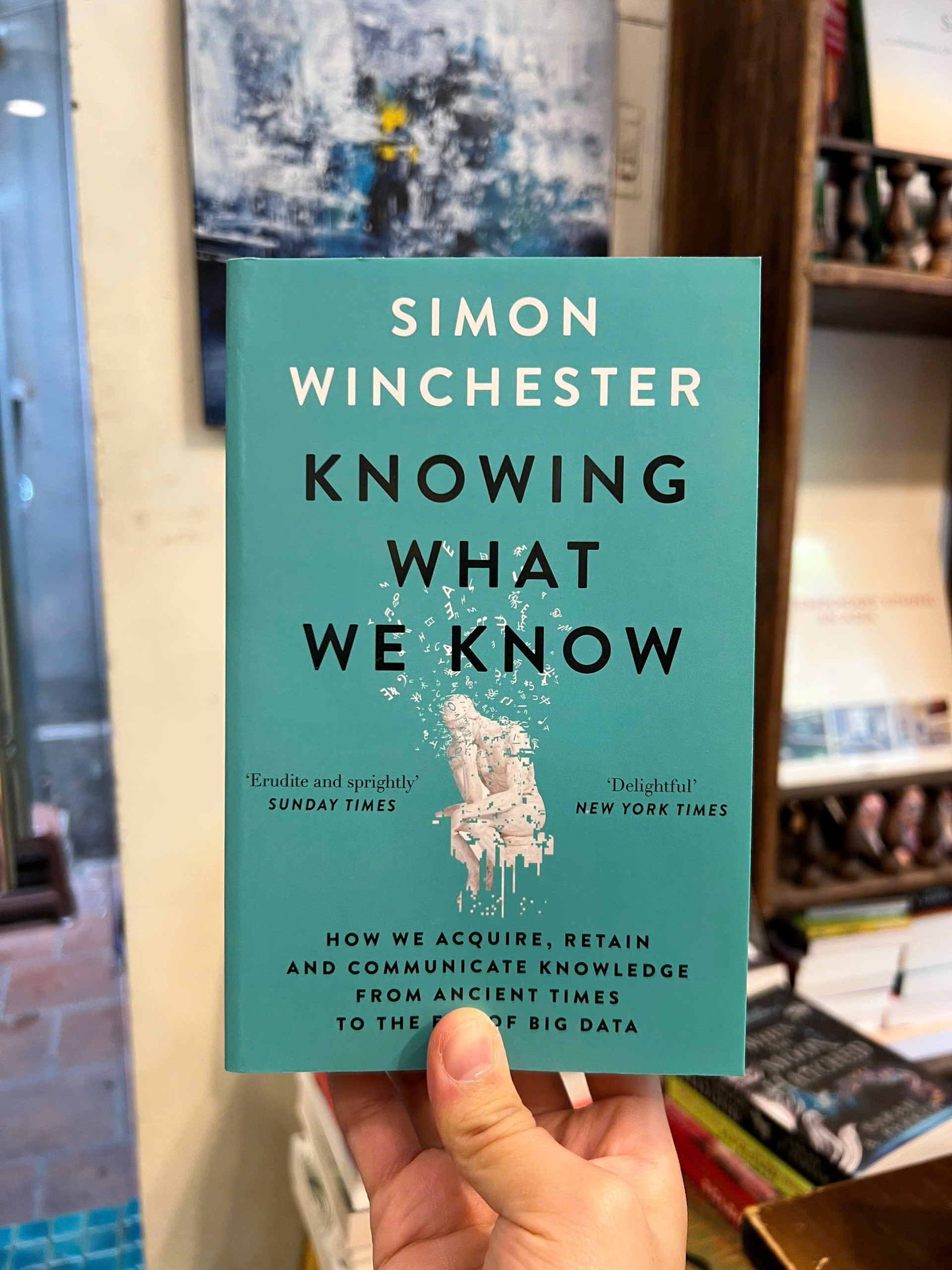 Sách - Knowing What We Know by Simon Winchester | History/ Science/ Philosophy/ Ngoại văn Nhập khẩu