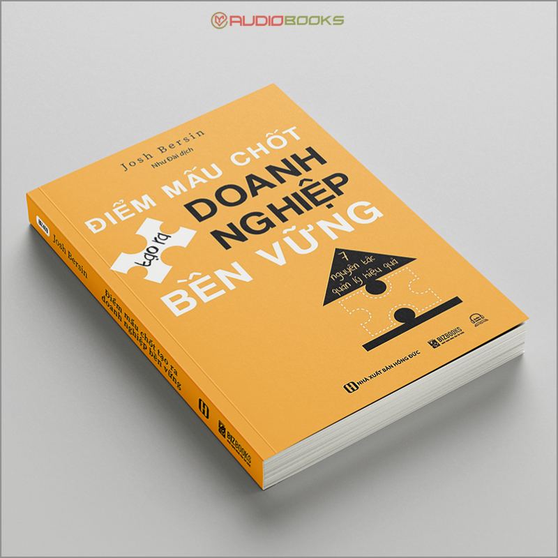 Sách Điểm Mấu Chốt Tạo Ra Doanh Nghiệp Bền Vững - 7 Nguyên Tắc Quản Lý Hiệu Quả