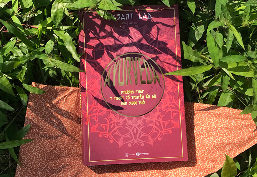 Ayurveda - Phương Pháp Y Thuật Cổ Truyền Ấn Độ Hơn 5000 Tuổi - Vasant Lad - Hoàng Lan -