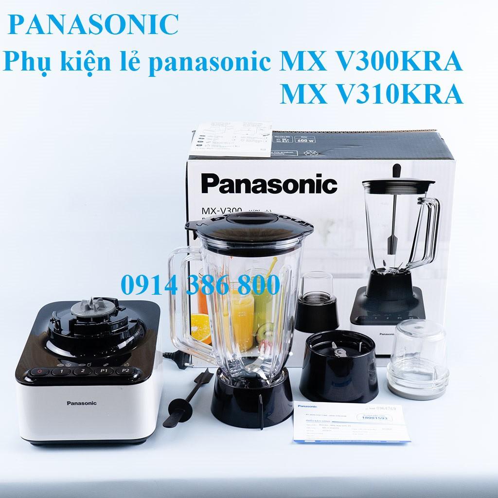 Phụ kiện máy xay sinh tố panasonic MX 300KRA, MX V310