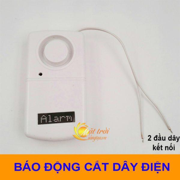 Báo động chống trộm cắt dây, đứt dây