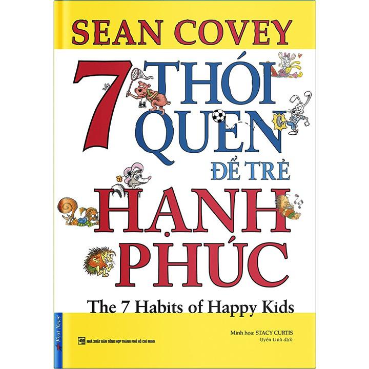 Sách - 7 Thói Quen Để Trẻ Hạnh Phúc - First News