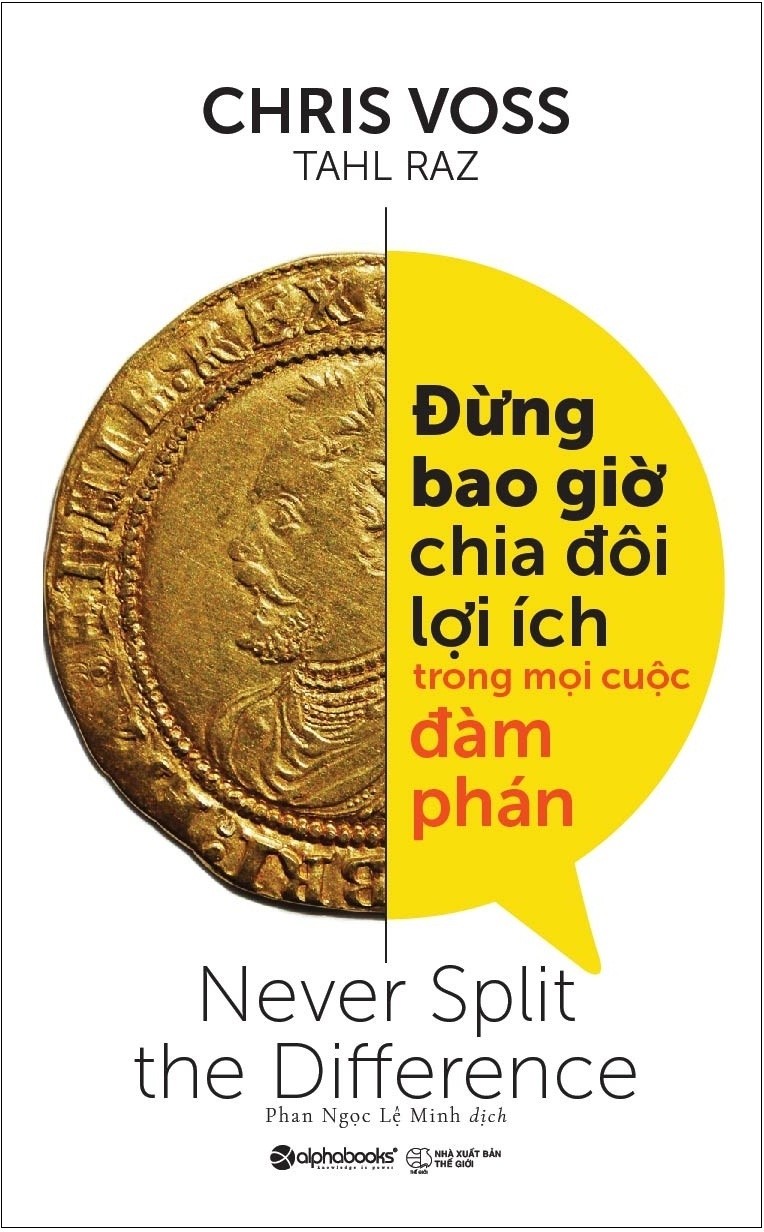 Đừng bao giờ chia đôi lợi ích trong mọi cuộc đàm phán_Al