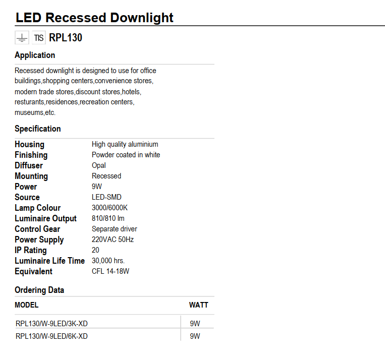 ĐÈN LED ÂM TRẦN LUMAX#RPL130/W-9LED/3K - TRÒN, THÂN NHÔM CLC (Toà nhà, văn phòng, TT mua sắm,nhà hàng,...)