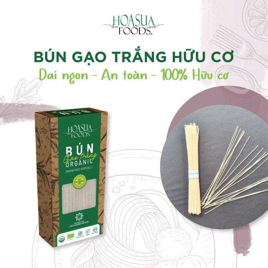 Bún gạo trắng hữu cơ HOA SUA FOODS 250g - dai, ngon, 100% hữu cơ