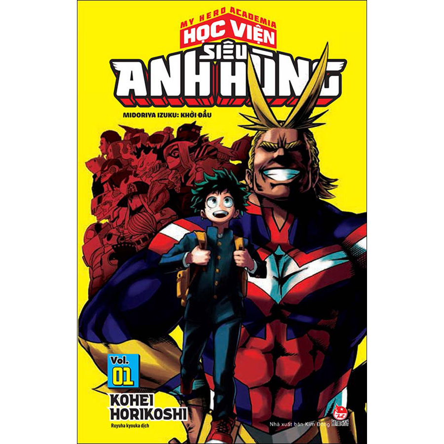 My Hero Academia - Học Viện Siêu Anh Hùng Tập 1: Midoriya Izuku: Khởi Đầu