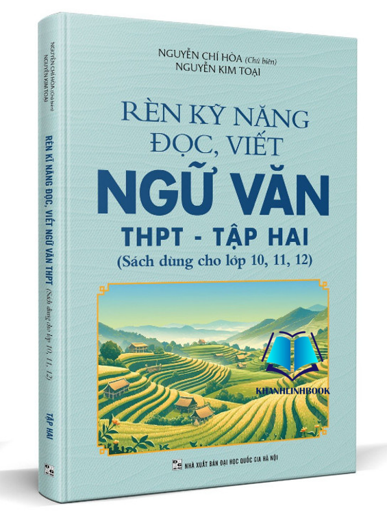 Sách - Rèn kỹ năng đọc viết ngữ văn THPT - Tập 2 ( sách dùng cho lớp 10 - 11 - 12 )