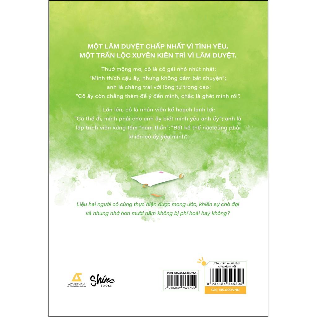 Sách  Yêu Thầm Mười Năm Chưa Dám Nói - Skybooks - BẢN QUYỀN