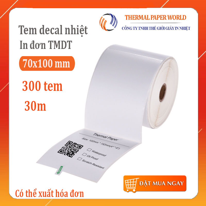 Giấy In Nhiệt Tự Dính Khổ A7 70x100mm Cuộn 300 Tem In Đơn Bill Viettel, In Đơn TMĐT