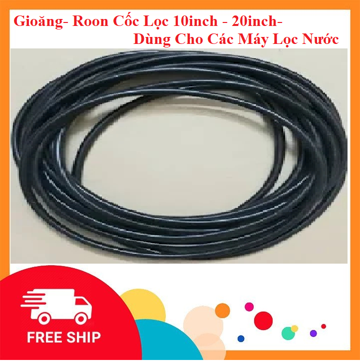 COMBO 2 CÁI Gioăng Ron Cốc Lọc Nước 10Inch & 20 Inch