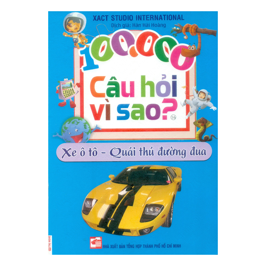 Combo 100.000 Câu Hỏi Vì Sao ? (Từ Số 13 Đến Số 22)