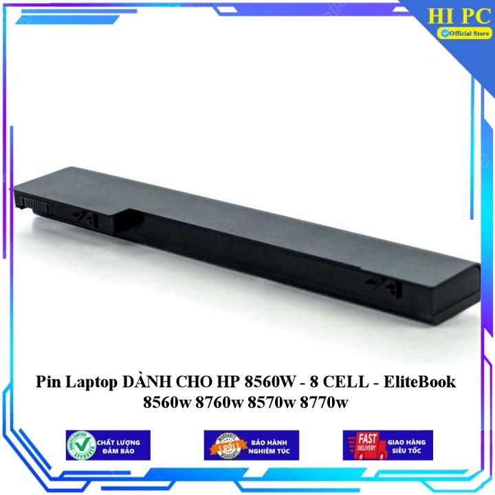 Pin Laptop DÀNH CHO HP 8560W  EliteBook 8560w 8760w 8570w 8770w - Hàng Nhập Khẩu