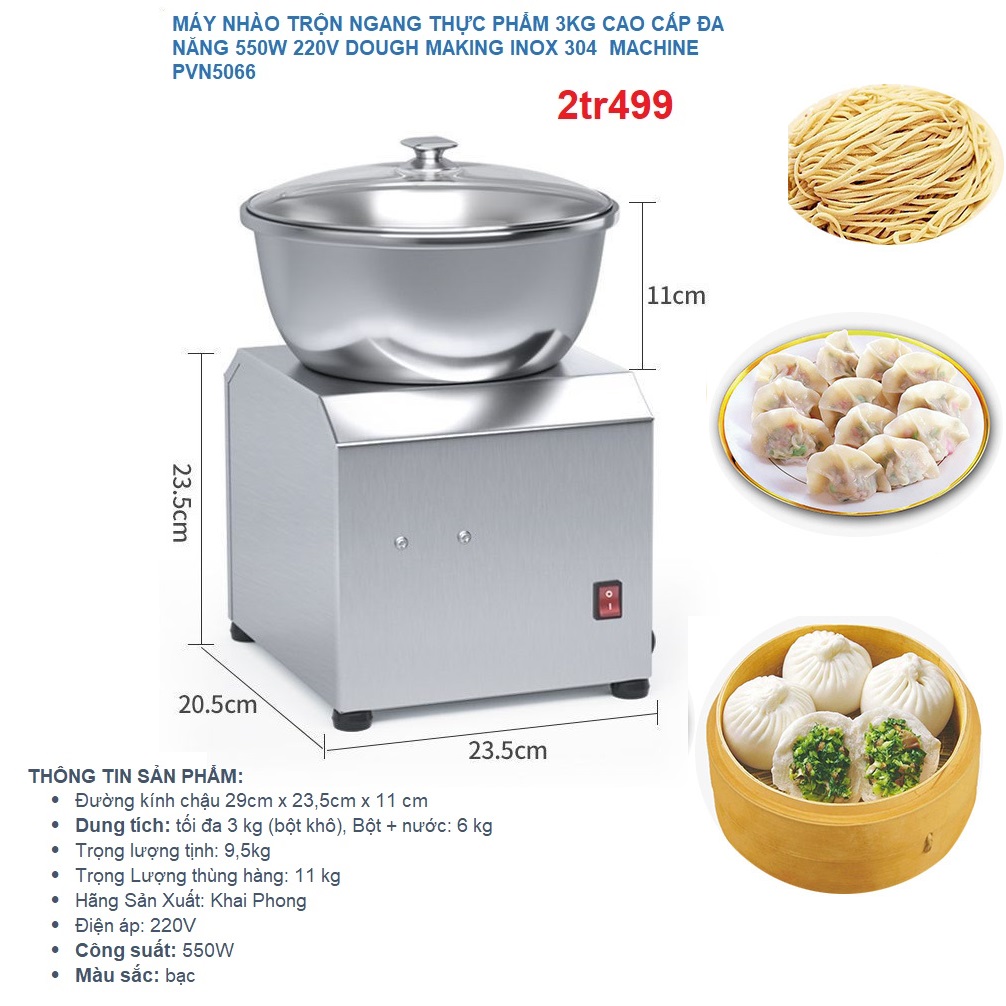 MÁY NHÀO TRỘN NGANG THỰC PHẨM 3KG CAO CẤP ĐA NĂNG 550W 220V DOUGH MAKING INOX 304  MACHINE PVN5066