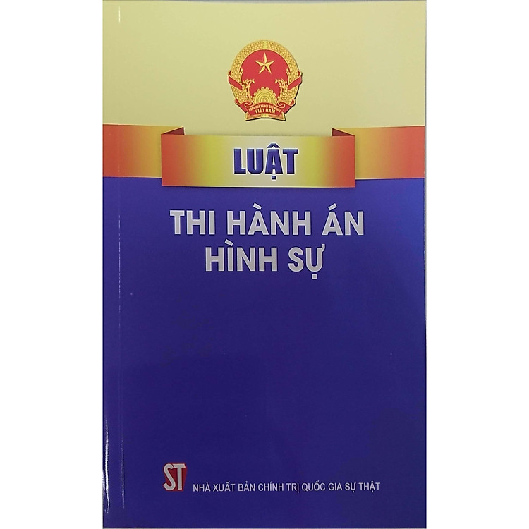 Luật Thi hành án hình sự (Hiện hành)