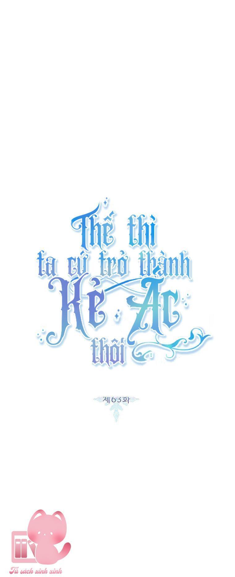 thế thì ta cứ trở thành kẻ ác thôi chapter 63 2