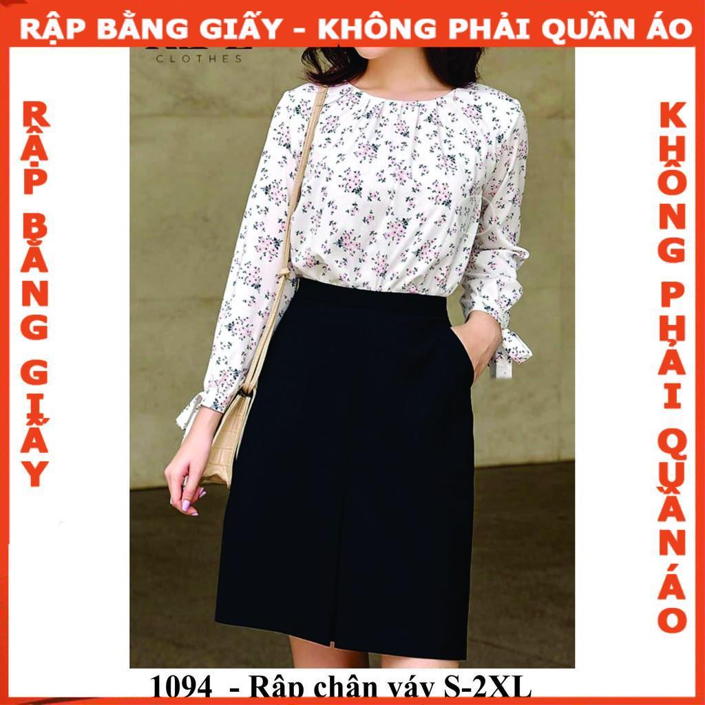 Rập chân váy A mã 1094- giấy A0 (BẢN VẼ)