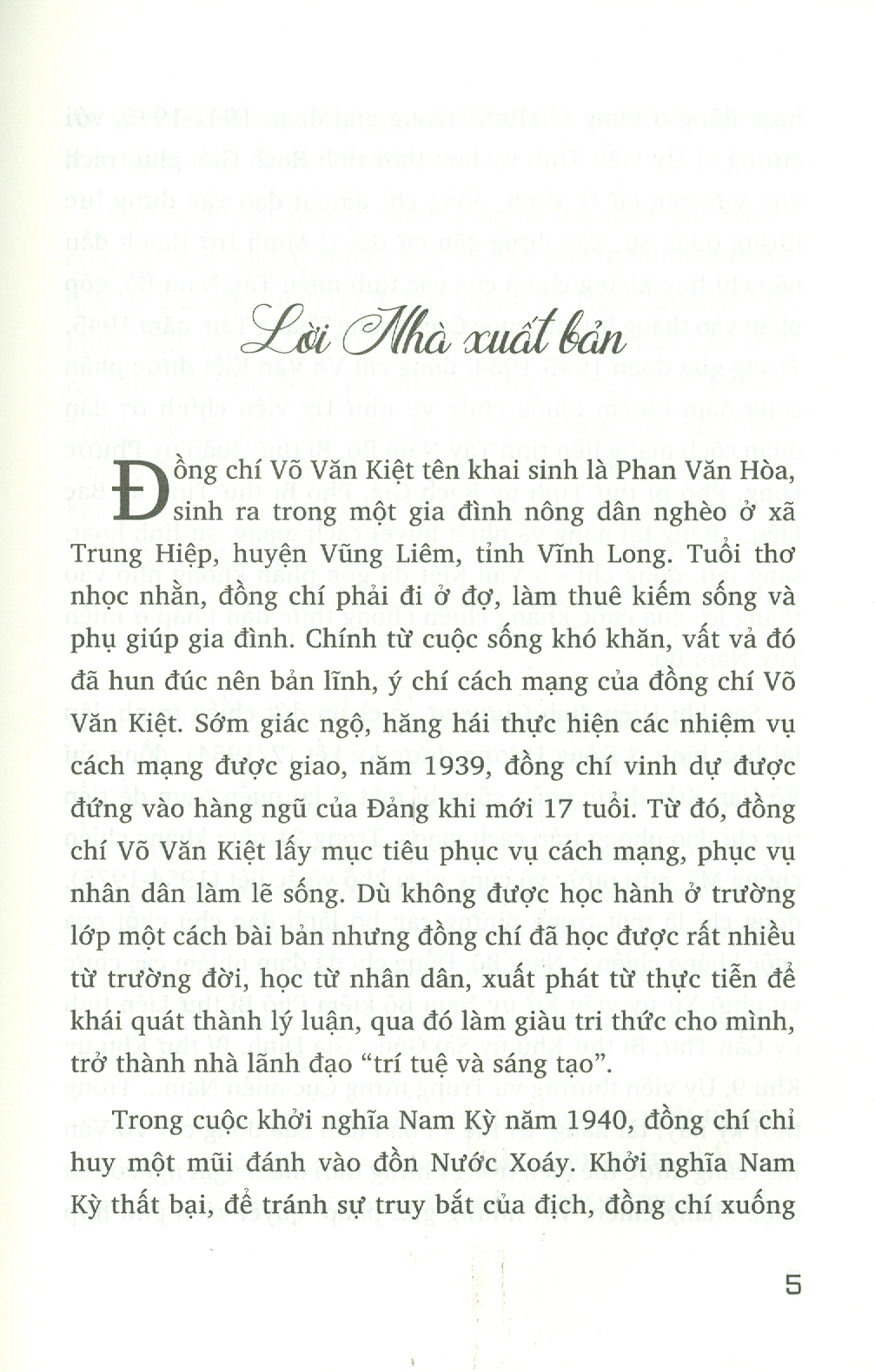 Võ Văn Kiệt - Trí Tuệ Và Sáng Tạo, Tập 1: Từ Cuộc Khởi Nghĩa Nam Kỳ Đến Ngày Ký Hiệp Định Giơnevơ Về Việt Nam