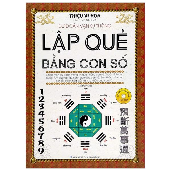 Lập Quẻ Bằng Con Số (Tái Bản)