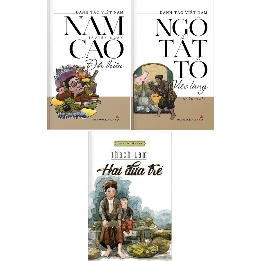 Bộ Danh Tác Việt Nam: Đời Thừa, Việc Làng, Hai Đứa Trẻ