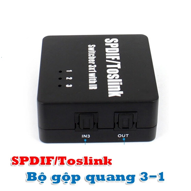 Bộ gộp quang 3 vào 1 SPDIF Optical Audio Switcher 3x1 with Remote Control Digital TOSLINK Switch Box PCM-GQ301- Hàng Chính Hãng