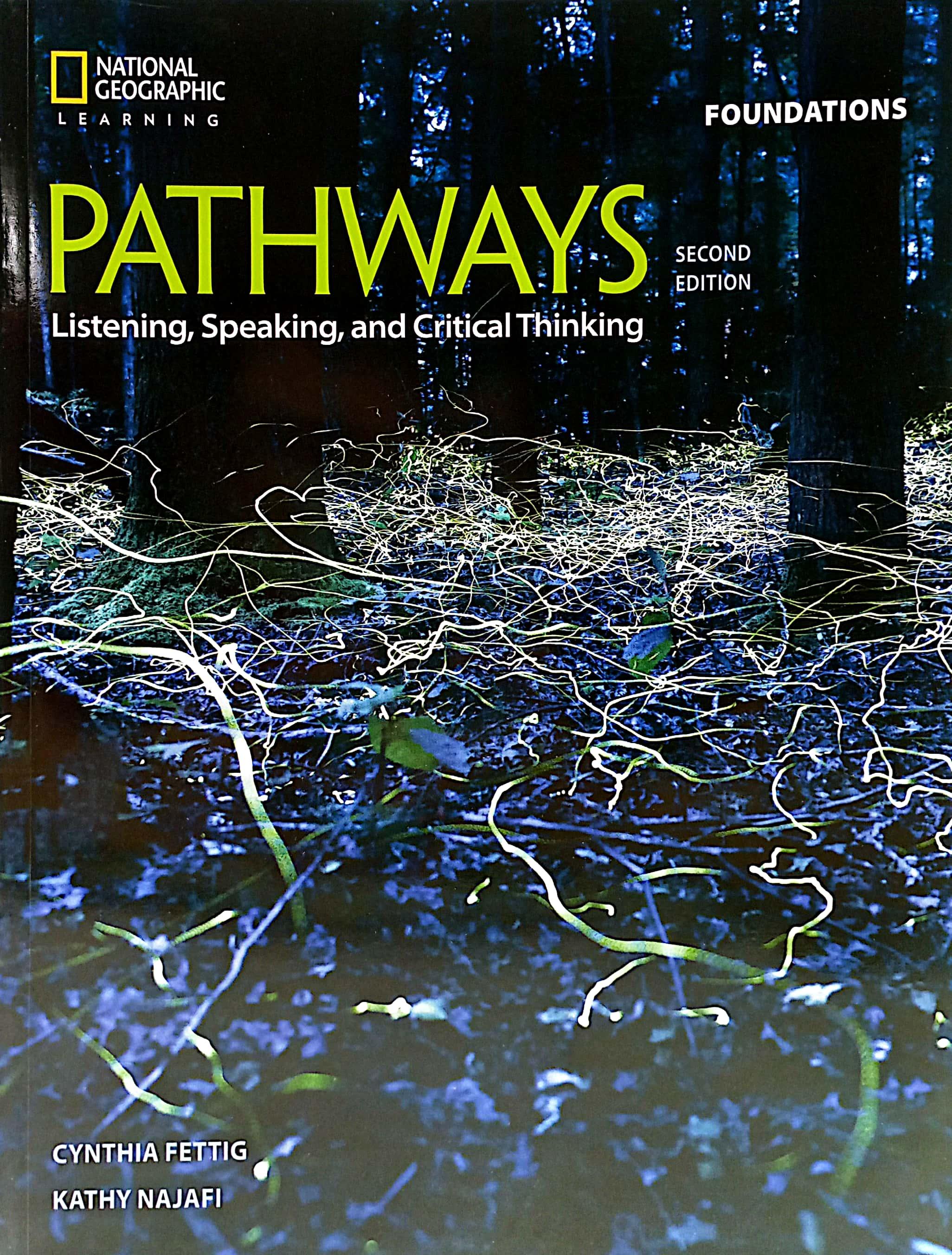 Pathways: Listening, Speaking, and Critical Thinking Foundations, 2nd Student Edition + Online Workbook