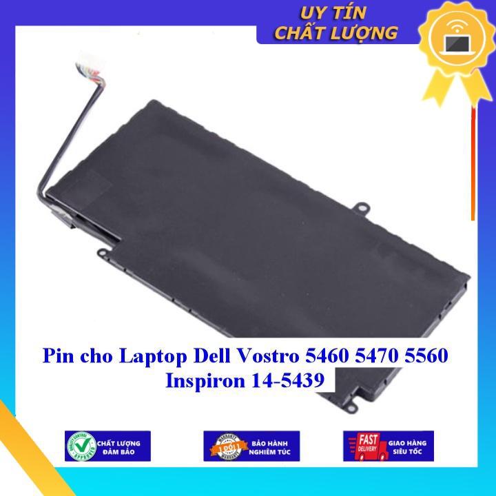 Pin cho Laptop Dell Vostro 5460 5470 5560 Inspiron 14 5439 - Hàng Nhập Khẩu New Seal