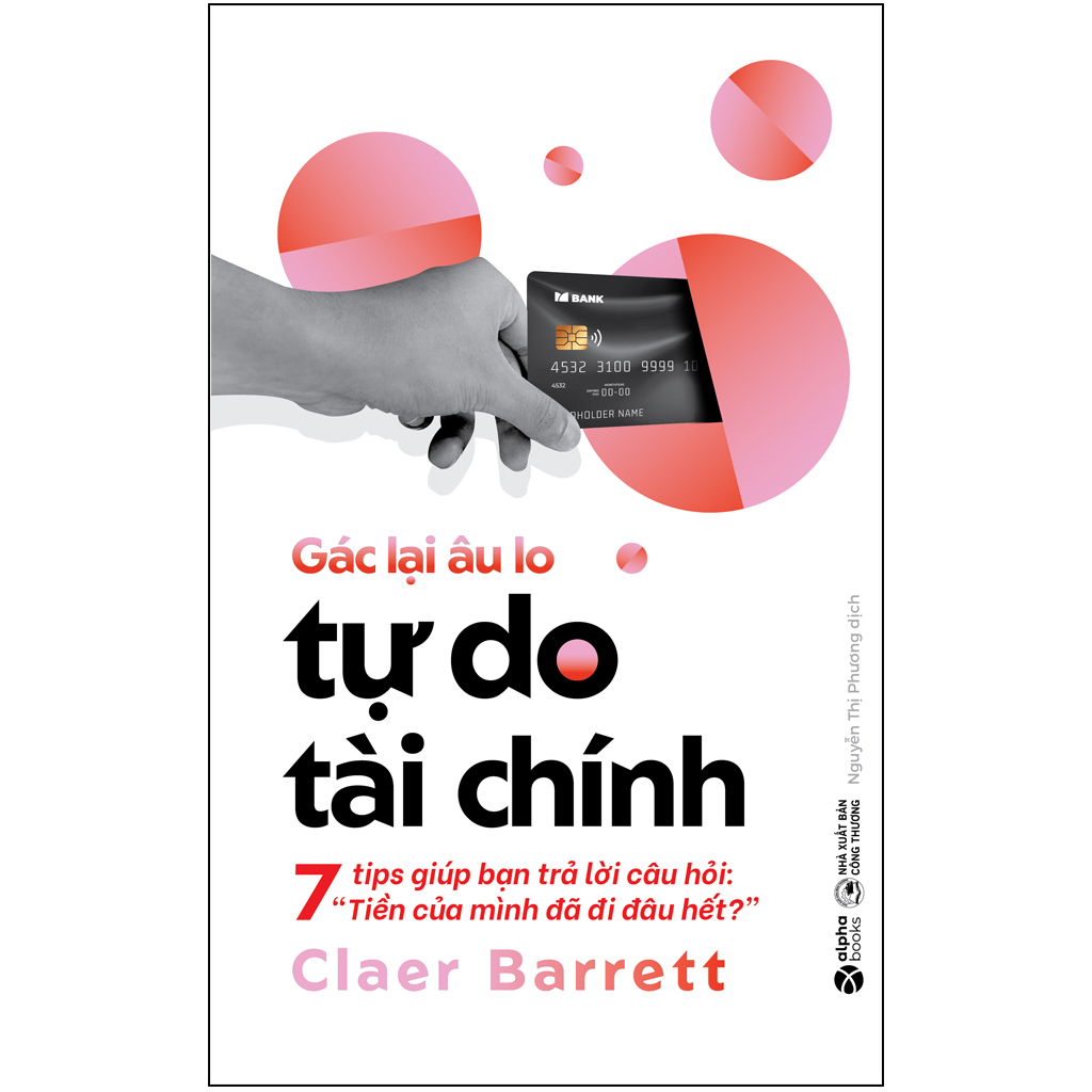 Gác Lại Âu Lo - Tự Do Tài Chính