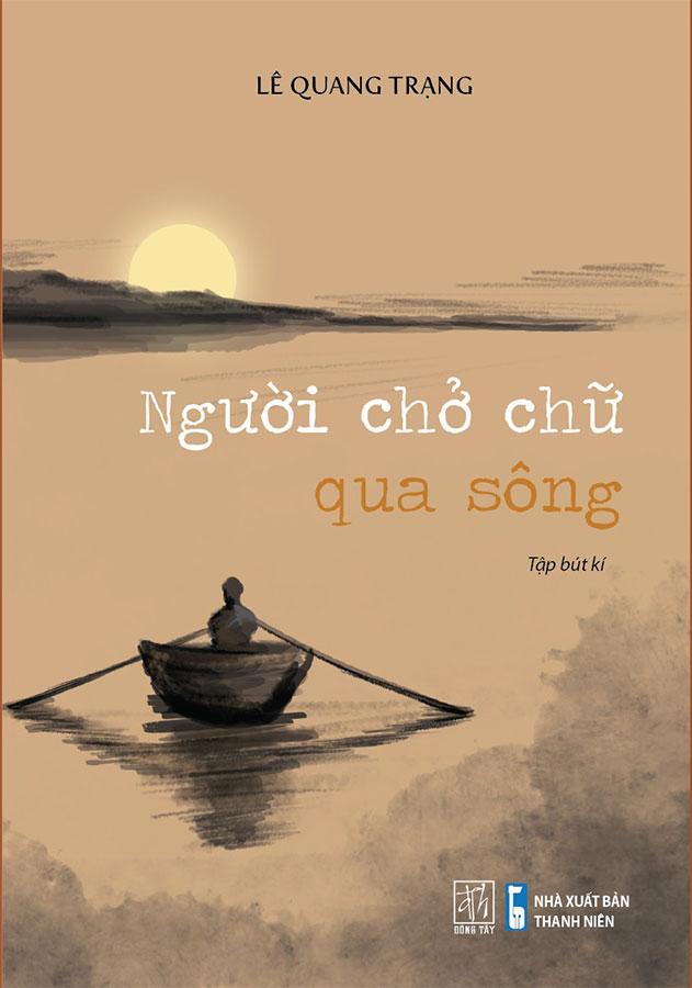 Người Chở Chữ Qua Sông