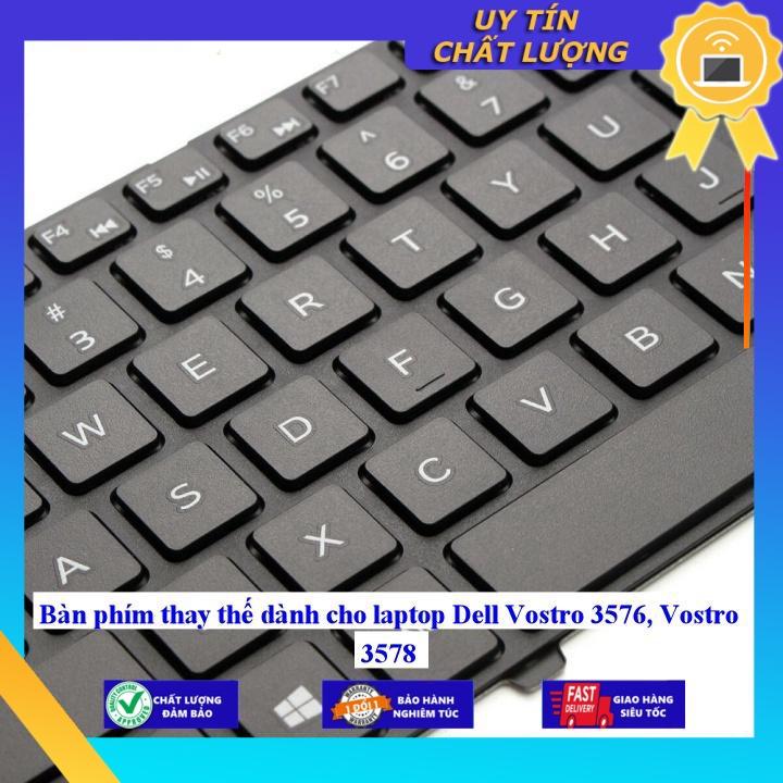 Bàn phím dùng cho laptop Dell Vostro 3576 Vostro 3578 - Hàng Nhập Khẩu New Seal