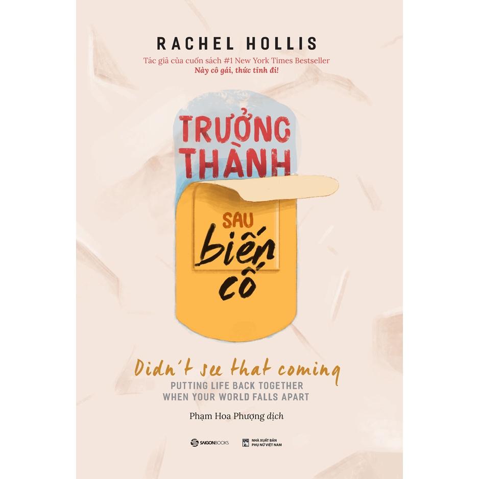 Trưởng thành sau biến cố - Tác giả Rachel Hollis