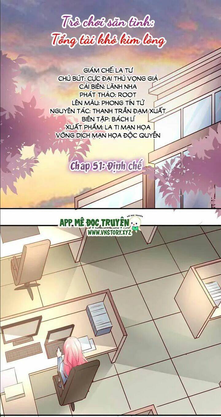 trò chơi săn tình - tổng tài khó kìm lòng chapter 51 1