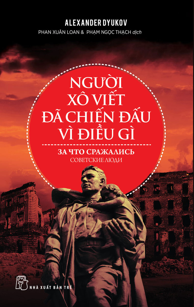 Người Xô Viết Đã Chiến Đấu Vì Điều Gì