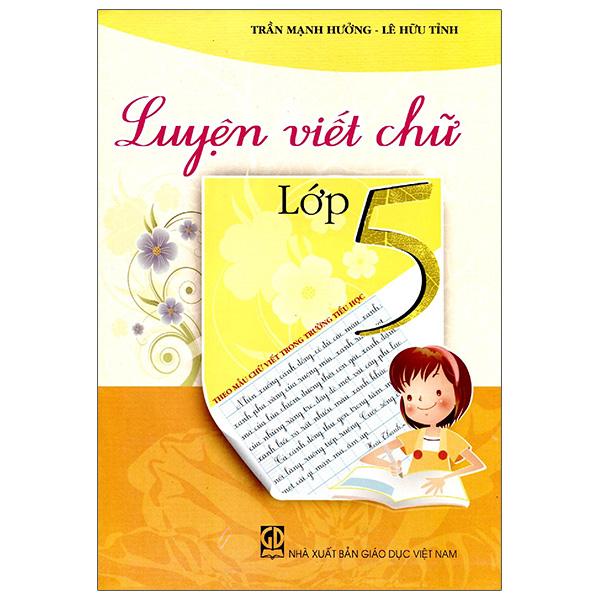 Luyện Viết Chữ Lớp 5 (2022)