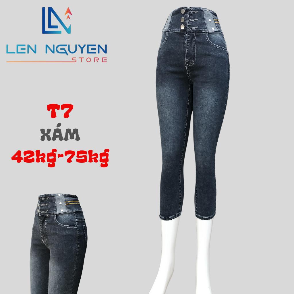 T7_Quần jean nữ, 9 tất, lưng cao, quần bò nữ dáng ôm, quần rin nữ có big size, cho 42kg đến 75kg,LEN NGUYEN STORE - Xám