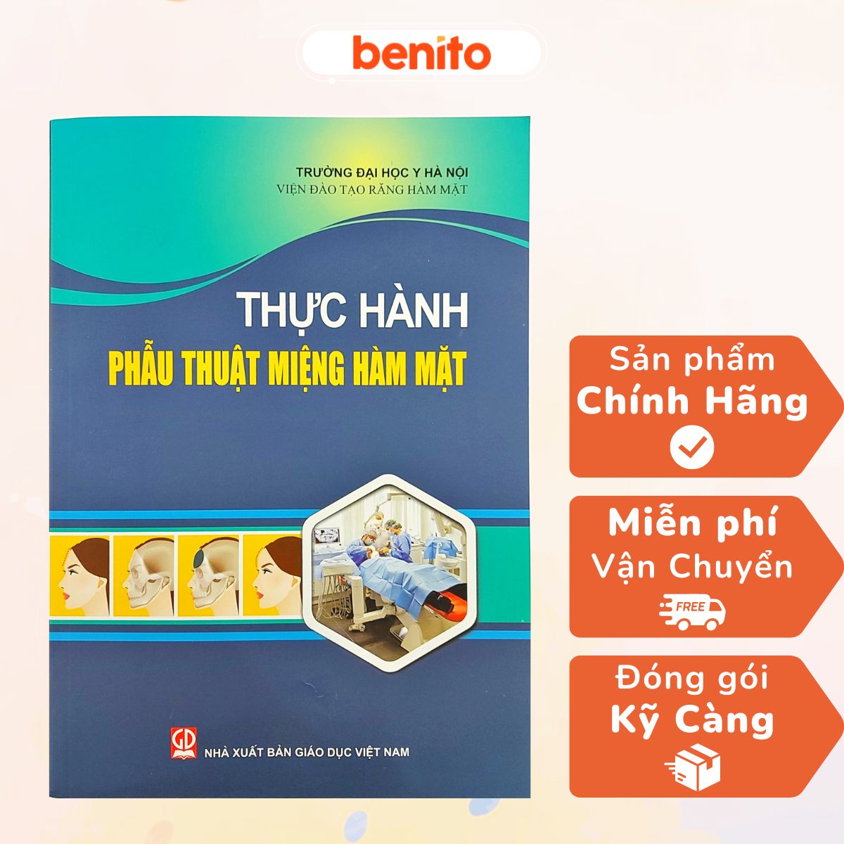 Benito - Sách - Thực hành phẫu thuật miệng hàm mặt- NXB Giáo dục