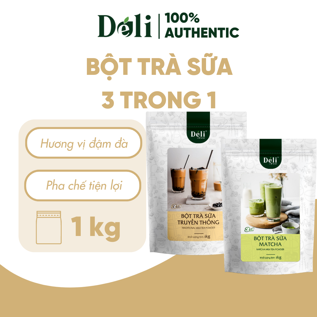 Combo 2 Túi Bột trà sữa vị matcha + truyền thống 3in1 Déli - 1kg pha chế trà sữa tiện lợi, nhanh chóng