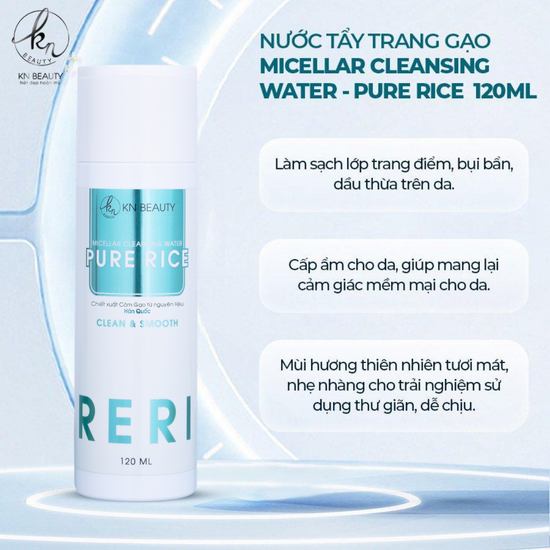 NƯỚC TẨY TRANG GẠO MICELLAR CLEANSING WATER KN BEAUTY– PURE RICE 120ML