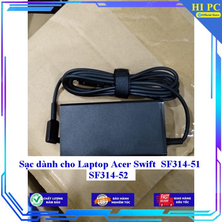 Sạc dành cho Laptop Acer Swift SF314-51 SF314-52 - Kèm Dây nguồn - Hàng Nhập Khẩu