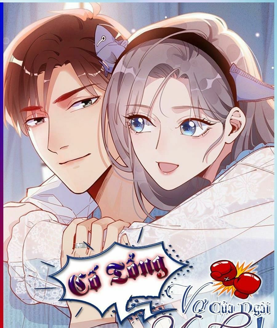 cố tổng, vợ của ngài quá mạnh rồi! chapter 25 1