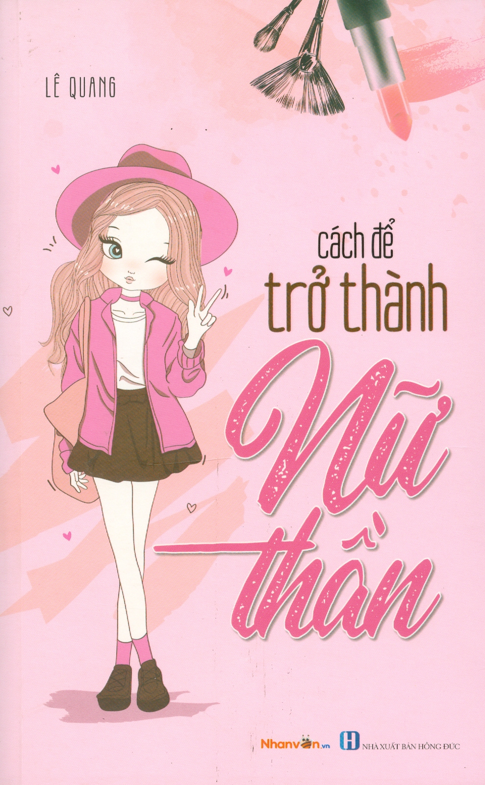 Cách Để Trở Thành Nữ Thần