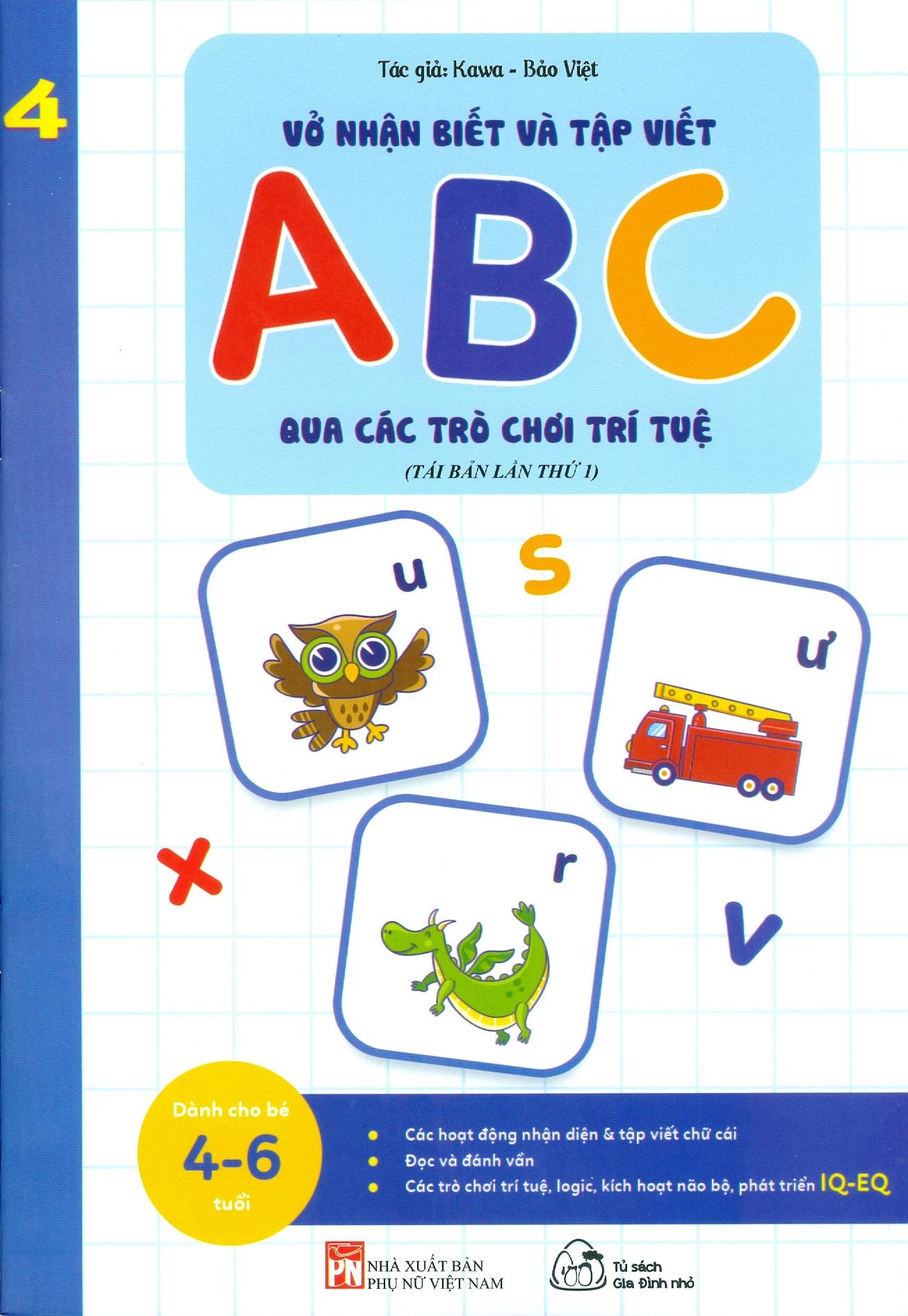 Bộ Sách Vở Nhận Biết Và Tập Viết ABC Qua Các Trò Chơi Trí Tuệ (Từ 4-6 Tuổi) (Bộ 5 Cuốn)