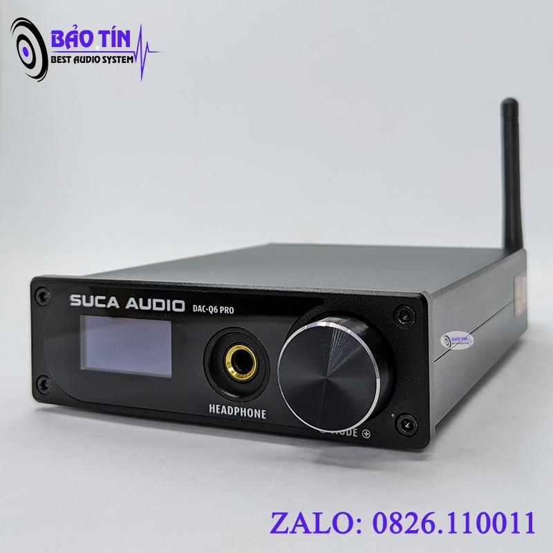 Dac Suca Q6 Pro  HÀNG CHÍNH HÃNG GIAỈ MÃ 32 BIT/768KHZ/DSD 512