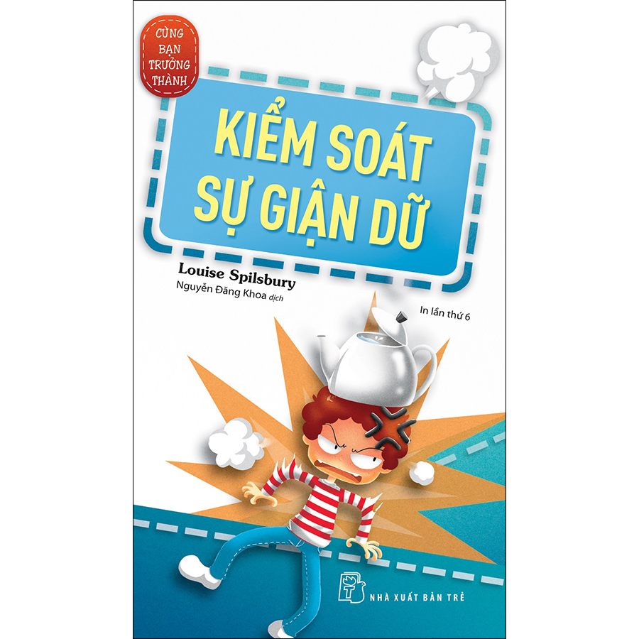 Cùng Bạn Trưởng Thành - Kiểm Soát Sự Giận Dữ
