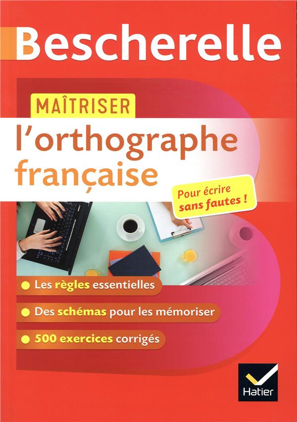 Sách luyện kĩ năng tiếng Pháp - Maitriser L'Orthographe Francaise - Un Ouvrage D'Entrainement Bescherelle